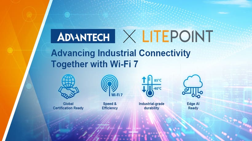 Advantech and LitePoint Collaborate to Advance Next-Generation Industrial Wireless Connectivity